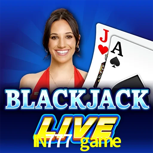 IN777 game — Live Blackjack live casino blackjack | Play on Android APK & iPhone for real money | Evolution